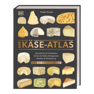 Der Käse Atlas Das Standardwerk